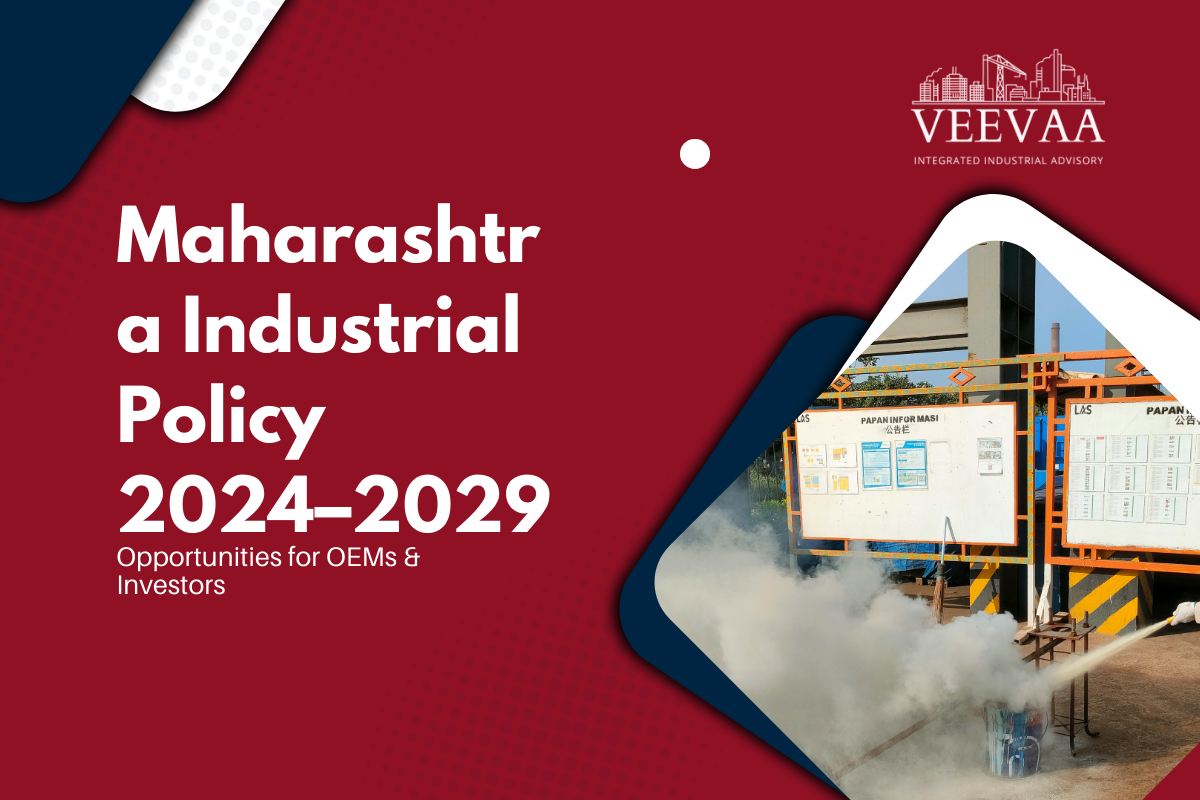 The 2024–2029 Maharashtra Industrial Policy: A Strategic Roadmap for OEMs
